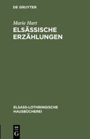 Elsässische Erzählungen (Elsaß-lothringische Hausbücherei, 5) 311242879X Book Cover