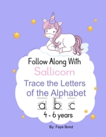 Follow Along with Sallicorn: Trace the Letters of the Alphabet for 4-6 years B08NDVJ2H2 Book Cover