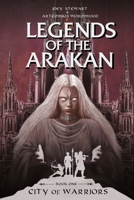 City of Warriors (Legends of the Arakan) B0H9ZR3NY8 Book Cover