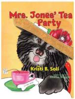 Mrs. Jones Tea Party - A Book of Manners 0692119221 Book Cover