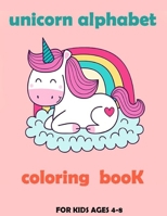 unicorn coloring book for kids ages 4-8: a fun kid workbook Unicorn Activity Book For Kids boy and girl For Learning, Coloring, Activity Books - Alpha B08D51CHNL Book Cover
