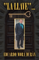 "La Llave"... 1506533809 Book Cover