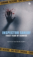 Inspector Sanjay: First Year of Service B0GT1734YR Book Cover
