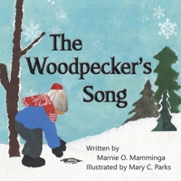 The Woodpecker's Song 194908597X Book Cover