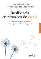 Resiliencia en procesos de duelo: Claves de intervención social tras la pérdida de un ser querido null Book Cover