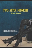 Two After Midnight: Erotic Stories 1651241821 Book Cover