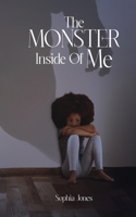 The Monster Inside Of Me 108812206X Book Cover