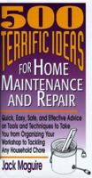 500 Terrific Ideas for Home Maintenance and Repair 0671737163 Book Cover