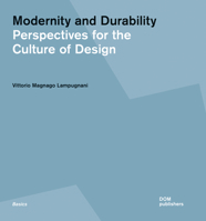 Modernity and Durability: Perspectives for the Culture of Design 3869227001 Book Cover