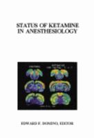 Status of Ketamine in Anesthesiology 091618207X Book Cover