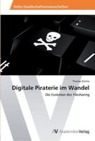 Digitale Piraterie im Wandel 3639459059 Book Cover