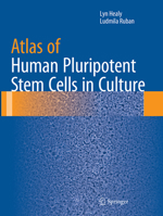 Atlas of Human Pluripotent Stem Cells in Culture 1489975063 Book Cover