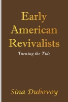Early American Revivalists: Turning the Tide B0FNNCLB2C Book Cover