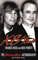 XS All Areas: The Status Quo Autobiography 0330419625 Book Cover