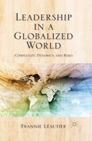 Leadership in a Globalized World: Complexity, Dynamics, and Risks 1349492256 Book Cover