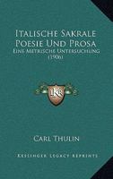 Italische Sakrale Poesie Und Prosa: Eine Metrische Untersuchung (1906) 1145051723 Book Cover