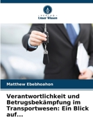 Verantwortlichkeit und Betrugsbekämpfung im Transportwesen: Ein Blick auf... (German Edition) 6209333621 Book Cover