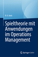 Spieltheorie mit Anwendungen im Operations Management 981955926X Book Cover