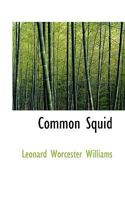 Common Squid 1117524205 Book Cover