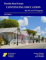 Florida Real Estate Continuing Education: the FLA.CE Program 0915777746 Book Cover