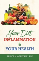 Your Diet Inflammation and Your Health 1959642022 Book Cover