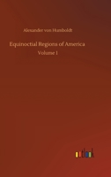 Equinoctial Regions of America 1162661429 Book Cover