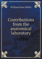 Contributions from the Anatomical Laboratory 5518757042 Book Cover