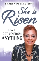 She is Risen: How to Get Up from Anything 1681114747 Book Cover