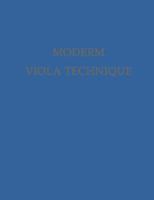 Modern Viola Technique (Da Capo Press music reprint series) 0306705524 Book Cover