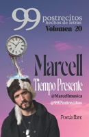 99 Postrecitos hechos de letras Volumen “Tiempo Presente”: Poemas cortos y divertidos, espiritualidad, amor, alegría, cuentos románticos, historias cortas y más. (Spanish Edition) B0GK5J8F4S Book Cover