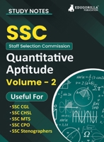 Study Notes for Quantitative Aptitude (Vol 2) - Topicwise Notes for CGL, CHSL, SSC MTS, CPO and Other SSC Exams with Solved MCQs 9355566239 Book Cover