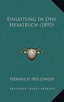 Einleitung In Den Hexateuch (1893) 116114840X Book Cover