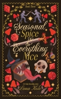 Seasonal Spice & Everything Nice B0CCZWRZB3 Book Cover