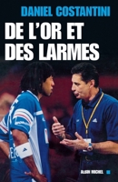 De l'or et des larmes 2226254498 Book Cover