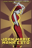 The Joan Marie Manifesto: The Anti-Kampf B09QFBLTRC Book Cover