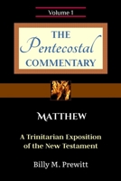 The Pentecostal Commentary: Matthew null Book Cover