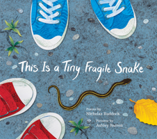 This Is a Tiny Fragile Snake 1773067842 Book Cover
