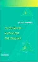 The Geometry of Efficient Fair Division 0521842484 Book Cover