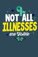 Not All Illnesses Are Visible: A notebook & journal for OCD awareness! 1698079389 Book Cover