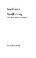 Scaffolding : New and Selected Poems 0856461067 Book Cover