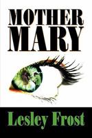 Mother Mary 1936343711 Book Cover