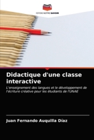 Didactique d'une classe interactive 6203686409 Book Cover