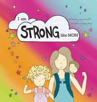 I am STRONG Like MOM 1719841233 Book Cover