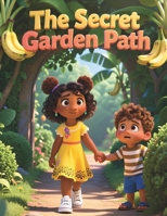The Secret Garden Path B0FSKZ2YNS Book Cover