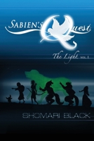 Sabien's Quest: The Light 1493584464 Book Cover