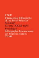 IBSS: Sociology: 1982 Vol 32 0422810304 Book Cover