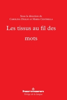 Les tissus au fil des mots 2705687114 Book Cover