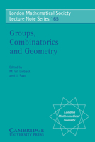 Groups, Combinatorics and Geometry 0521406854 Book Cover