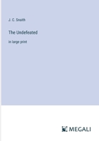 The Undefeated: in large print 3387087225 Book Cover