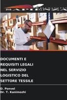 Documenti E Requisiti Legali Nel Servizio Logistico del Settore Tessile (Italian Edition) 6209860923 Book Cover